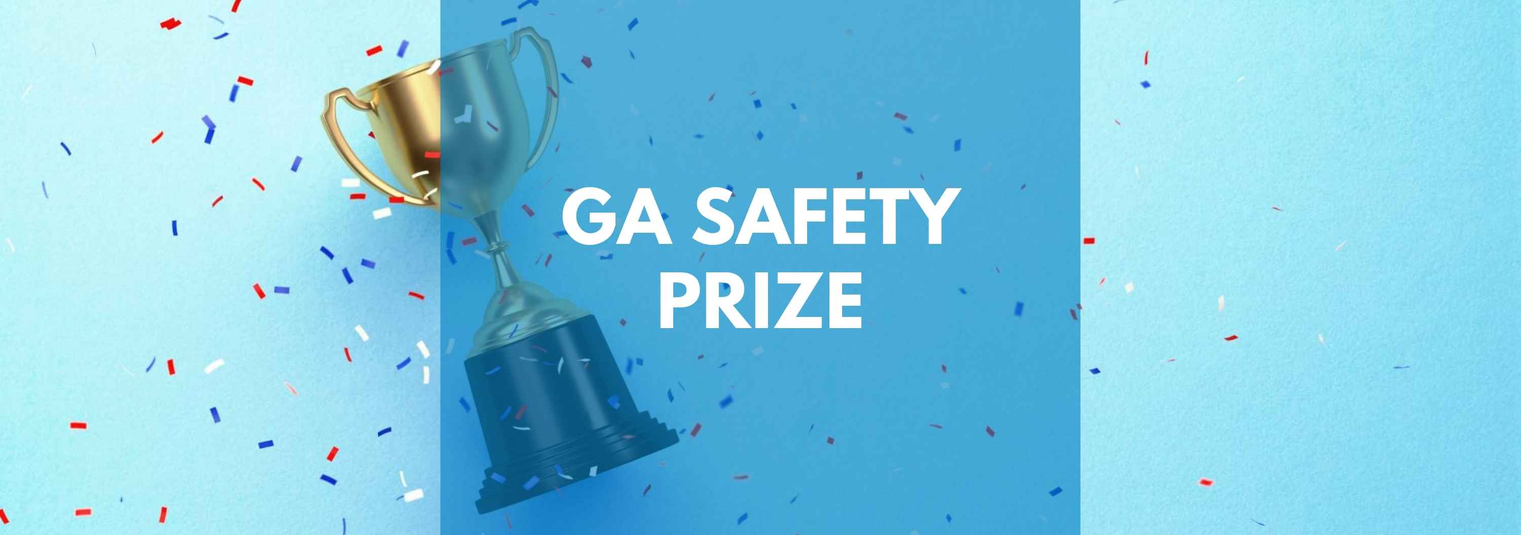 GA Safety Prize