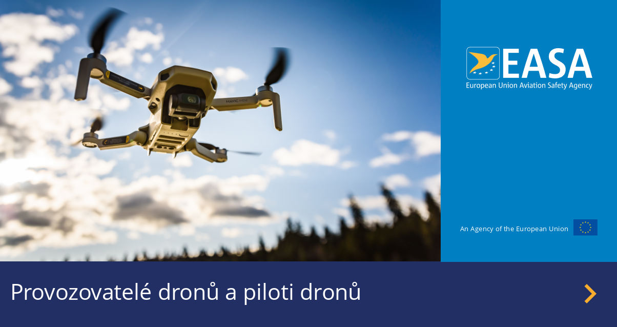 Provozovatelé dronů a piloti dronů EASA