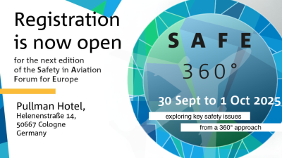 SAFE 360° — Safety in Aviation Forum for Europe 2025 Conference SAFE 360° — Safety in Aviation Forum for Europe 2025 Conference