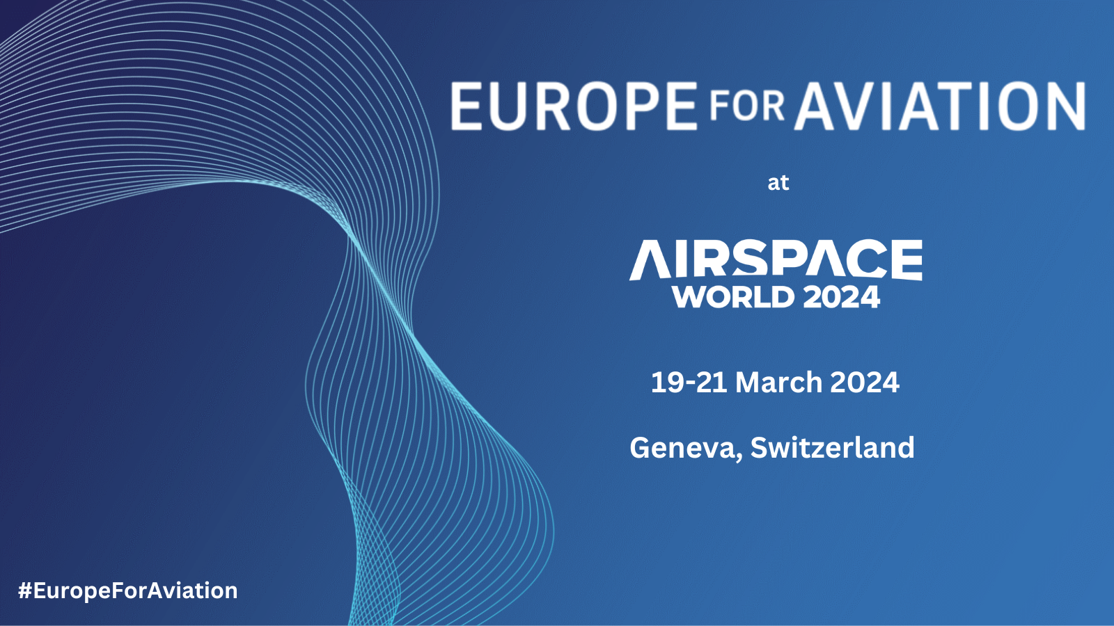 Europe for Aviation at Airspace World 2024 Onsite event EASA